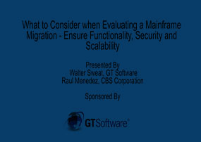 Successful Mainframe Migrations: Ensure Functionality, Security and Scalability