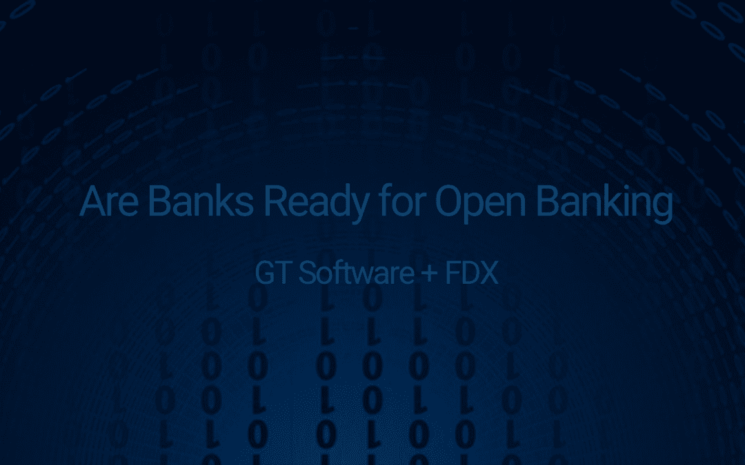 Are U.S. Banks Ready for Open Banking