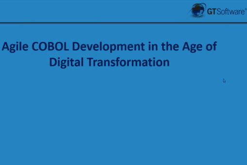 How to Leverage Agile COBOL Development to Drive Digital Transformation