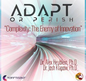 Podcast: Complexity is the Enemy of Innovation (TKR)